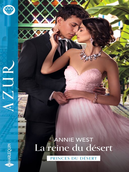 Title details for La reine du désert by Annie West - Available